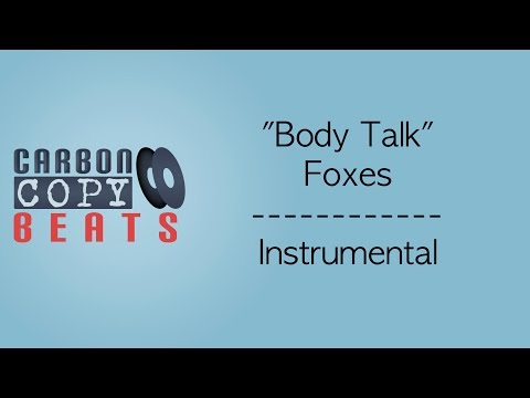Body Talk - Instrumental / Karaoke (In The Style Of Foxes)