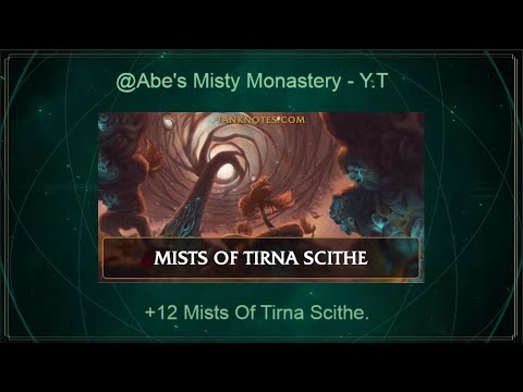 +12 Mists Of Tirna Scithe. (Mistweaver POV)