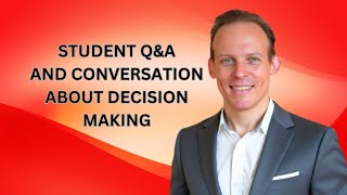 Student office hours and discussion on decision-making strategies with guest, Israel Irenshtain