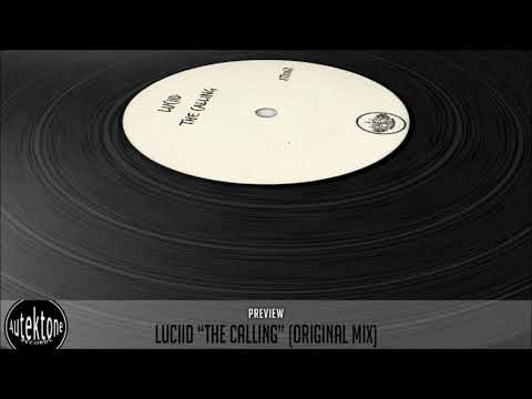 Luciid  "The Calling" (Preview) (Autektone Records)
