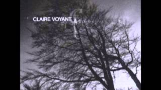 Claire Voyant - Deep