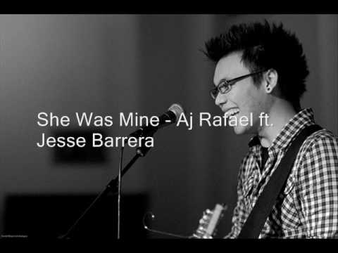 She Was Mine Lyrics - Aj Rafael ft. Jesse Barrera