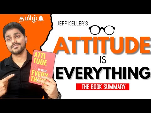 Attitude is Everything | Jeff Keller | Book Summary in Tamil | Karka Kasadara