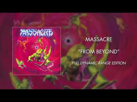 Massacre - From Beyond (Full Dynamic Range Edition) (Official Audio)