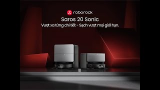 Download lagu Roborock Saros 20 Sonic 2026 - Robot Hút Bụi Lau Nhà Bằng Nước Nóng mp3