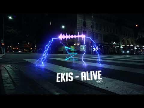Ekis - Alive (Original Mix)