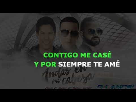 Chino Y Nacho Andas En Mi Cabeza Remix Letra