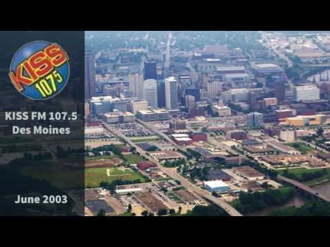 107.5 KISS FM Des Moines Aircheck (2003)