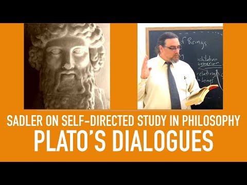 Self Directed Study in Philosophy | Plato's Dialogues and Thought | Sadler's Advice