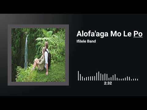 ALOFA'AGA MO LE PO