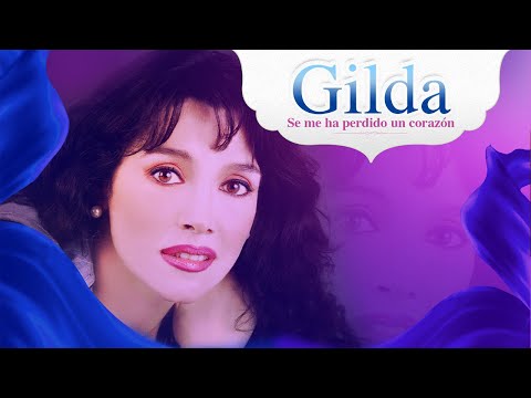 Mix Enamorado Mix Gilda Se Me Ha Perdido El Corazon - Corazon Serrano
