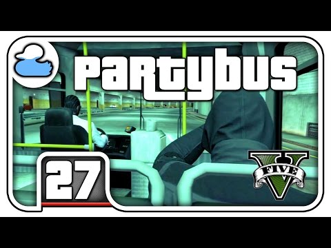 , title : 'GTA 5 - Online #27 - Der Partybus [Gameplay German Deutsch]'