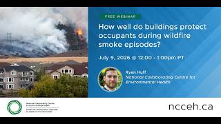 How well do buildings protect occupants during wildfire smoke episodes