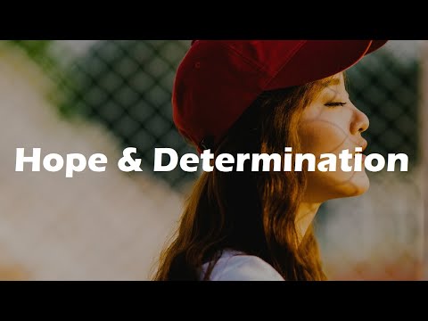 Music For Hope and Determination (Music For Everyday Moments)