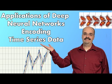 10.1: Time Series Data Encoding for Deep Learning, TensorFlow and Keras (Module 10, Part 1)