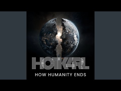 How Humanity Ends