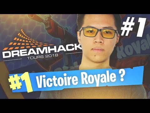LA TEAM SOLARY FORTNITE À LA DREAMHACK 2018 ! [GAME #1]