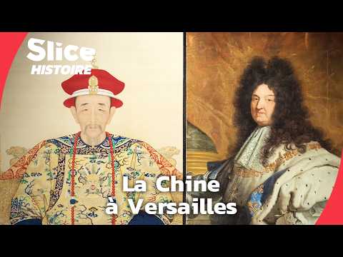 La Cité Interdite S’invite à Versailles : Trésors de Chine en France | SLICE HISTOIRE | DOC COMPLET