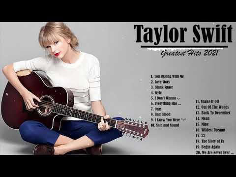 Taylor Swift Greatest Hits Full Album 2021 - Taylor Swift Best Songs Playlist 2021