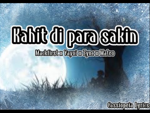 Kahit di para sakin - Mackfirst x Yayoi x Zync x Mateo