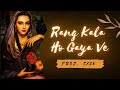 Rang Kala Ho Gaya Ve Prod SXCK Pappi Gill