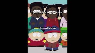 i love this song guys #stan #southpark #kinnie #viral