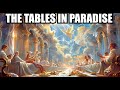 The Heavenly Feast Tables In Paradise Heaven