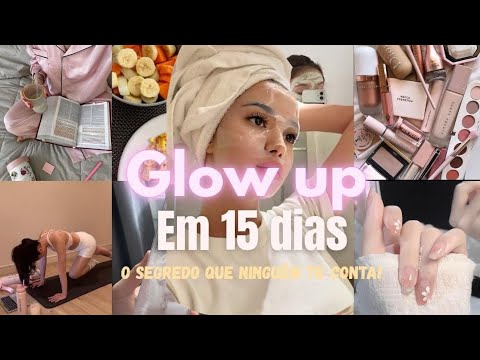O segredo que ninguém te conta sobre glow-up.  Dicas e conselhos 💖