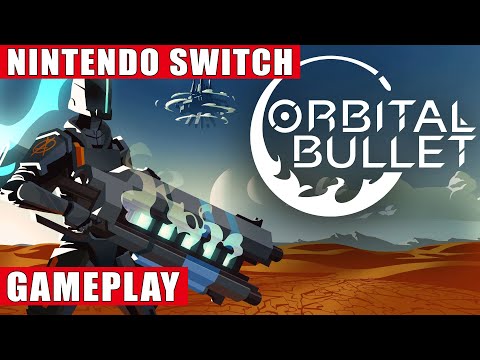 Orbital Bullet Nintendo Switch Gameplay