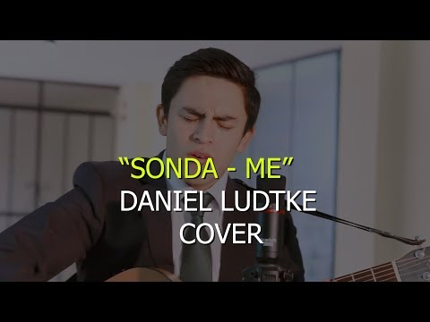 "SONDA - ME" DANIEL LUDTKE (Cover) EDSON NUÑEZ