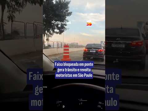 Faixa bloqueada em ponte gera trânsito e revolta motoristas em São Paulo