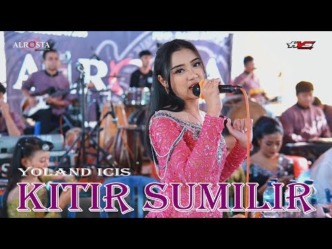Kitir Sumilir - Yoland "ALROSTA Dongkrek" ARS Audio - Hvs Sragen