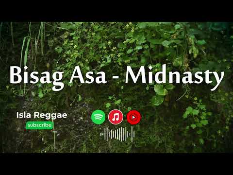 BISAG ASA – Midnasty Cover | Bisaya Reggae Song  [Isla Reggae]