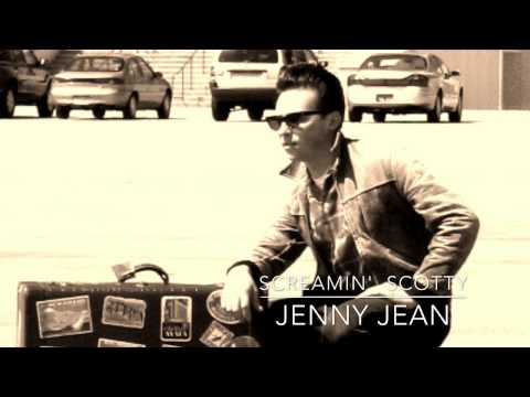 Screamin' Scotty - Jenny Jean