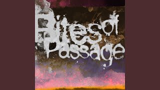 Rites of Passage
