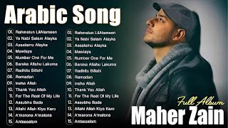 Download lagu Top Arabic Songs 2025 - Maher Zain || أفضل أغاني ماهر زين mp3