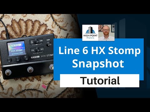 Line 6 HX Stomp: Snapshot Tutorial