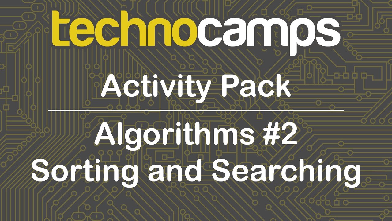 Algorithms #2 - Sorting and Searching