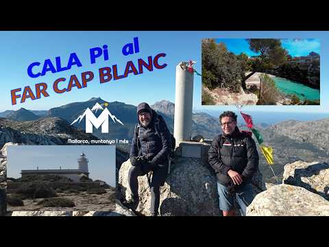 MALLORCA SALVATGE: CALA Pi al FAR de CAP BLANC (LLUCMAJOR)