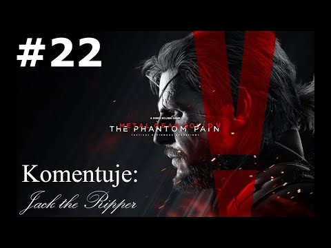 Zagrajmy w Metal Gear Solid V The Phantom Pain odc 22 - Karawana Zdrajców [Napisy PL]