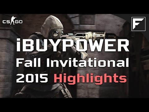 CSGO - Highlights from iBUYPOWER Fall Invitational 2015