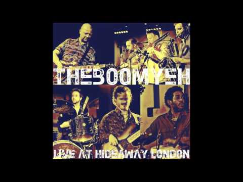 The Boom Yeh - Ain't It Funky Now (Live) (AUDIO) (James Brown cover)