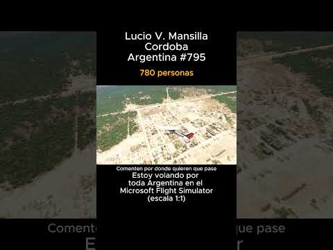 Lucio V. Mansilla, Cordoba desde el Microsoft Flight Simulator #luciovmansilla #cordoba #msfs