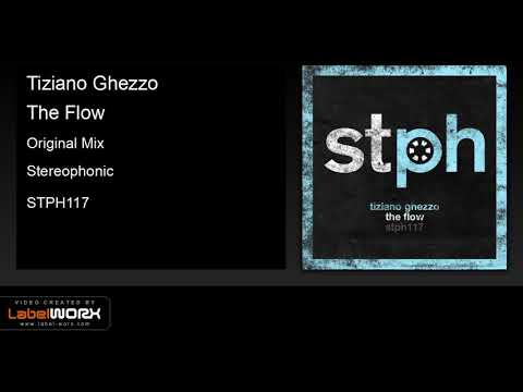 Tiziano Ghezzo - The Flow (Original Mix)