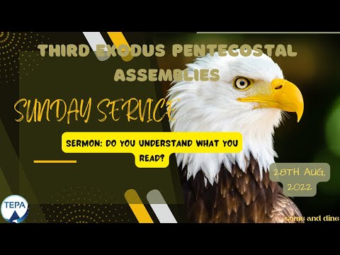 28 - 8 - 2022 SUNDAY SERVICE | THIRD EXODUS PENTECOSTAL ASSEMBLIES