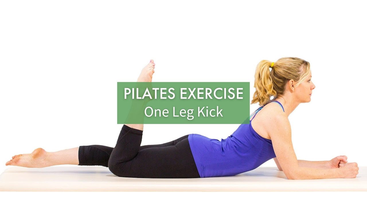 Pilates Exercise: One Leg Kick | Pilates Anytime - YouTube