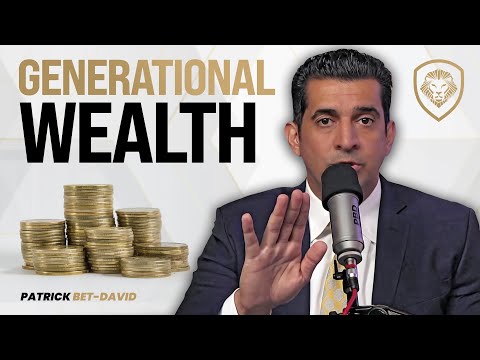 6 Ways to Create Generational Wealth And How To Pass It Down To Your Kids