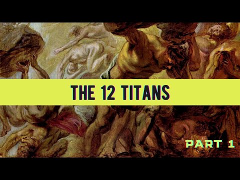 The 12 Titans: Unraveling the Hidden Forces Shaping our World Part 1