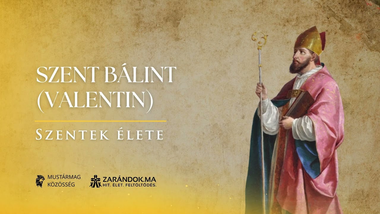 Szent Bálint (Valentin): A szeretet vértanúja – Szentek élete