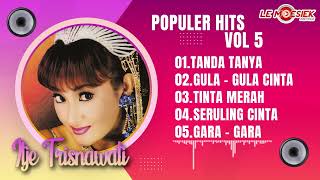 Download lagu Populer Hits Itje Trisnawati Vol 5 mp3